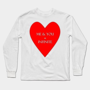 Me and you are infinite lovers tee Long Sleeve T-Shirt